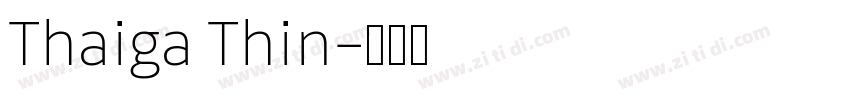 Thaiga Thin字体转换